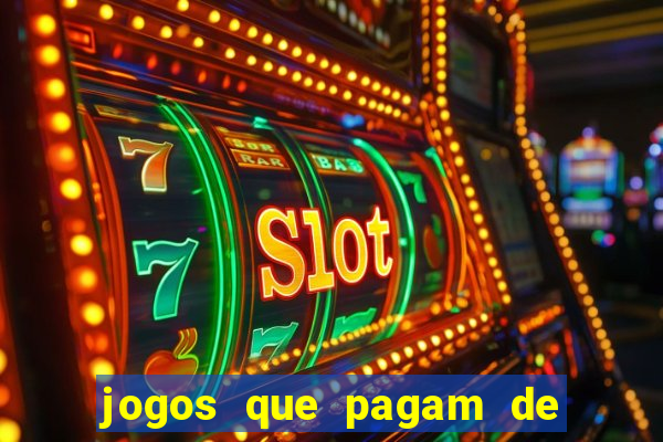 jogos que pagam de verdade sem precisar depositar